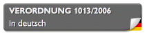 VERORDNUNG 1013/2006 in deutsch